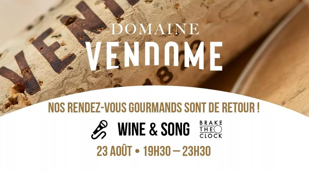 Wine & song – Domaine Vendome