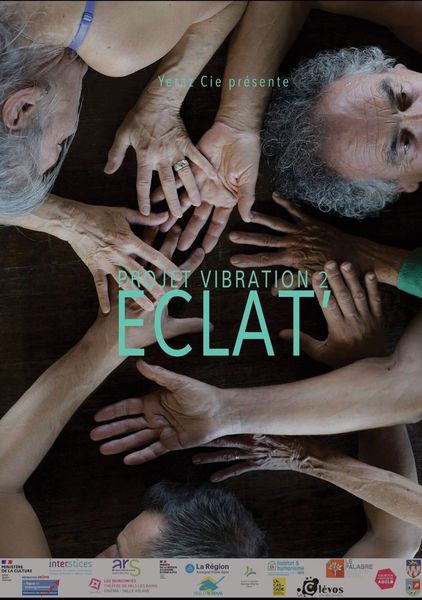 Projet vibration #2 : « Eclat’  » par la Yeraz Compagnie