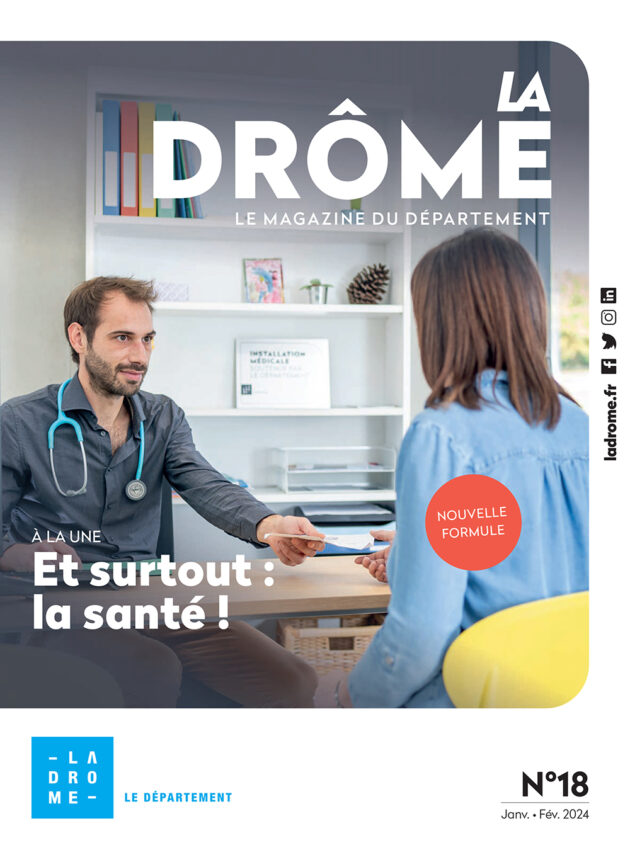 La Drôme – Le Magazine n°18 (janvier-février 2024)