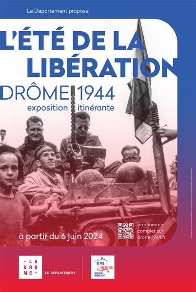 Exposition  » L’été de la Libération – Drôme, 1944  » prêtée par le Département de la Drôme.