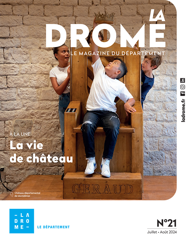 La Drôme – Le magazine n°21 (juillet-août 2024)