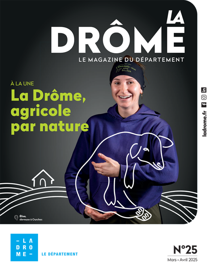 La Drôme – Le Magazine n°25 (mars-avril 2025)