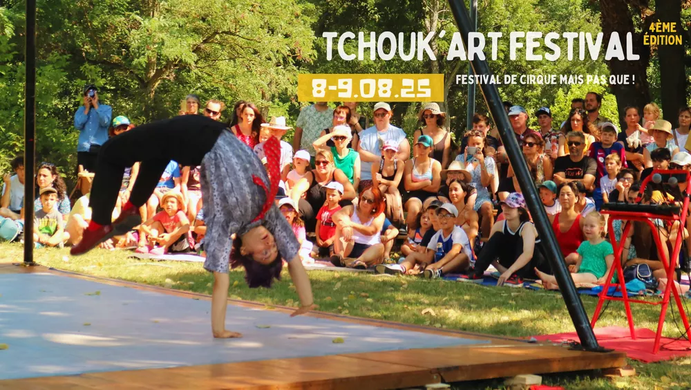 Tchouk’Art Festival, festival de cirque mais pas que !