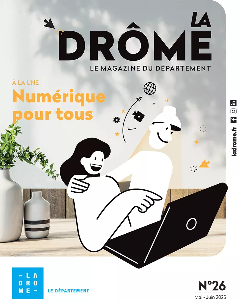 La Drôme Le Magazine n°26 (mai-juin 2025)