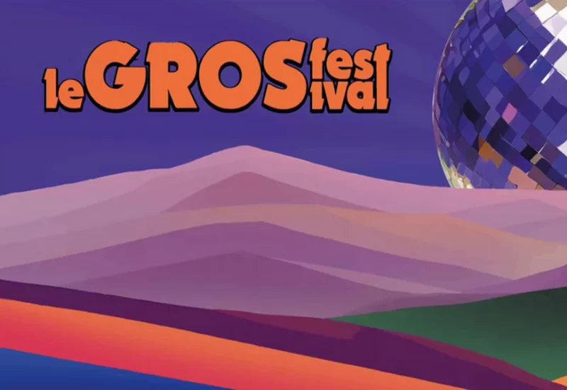 3ème Edition « Le Gros Festival »