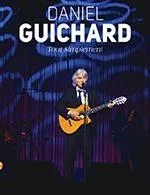 Concert : Daniel guichard