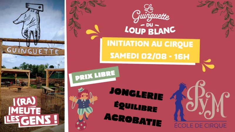 Initiation aux arts du cirque à la guinguette du Loup Blanc