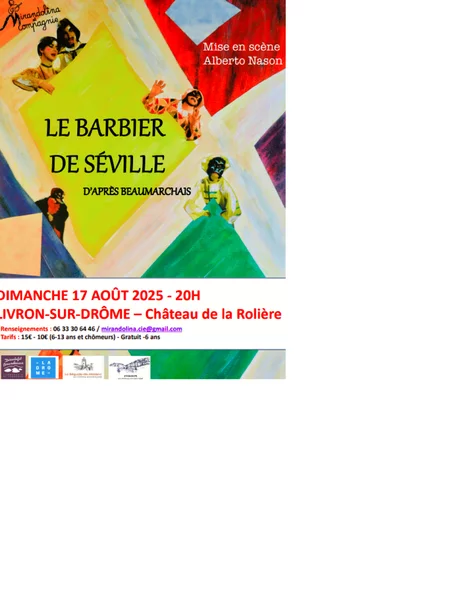 Spectacle le Barbier de Séville au cahâteau de la Rolière à Livron sur Drôme
