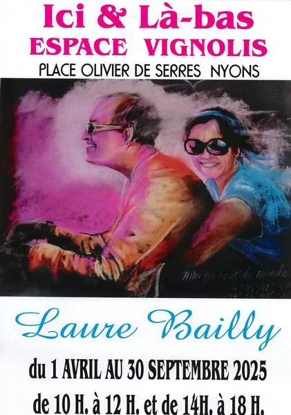 Exposition Ici et là bas de Laure Bailly