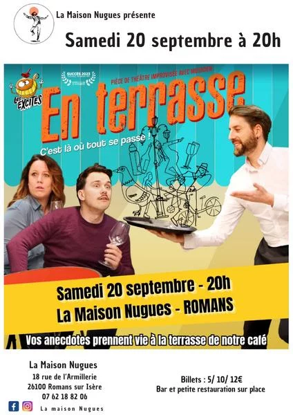 En Terrasse – Les Excités Théâtre d’impro.