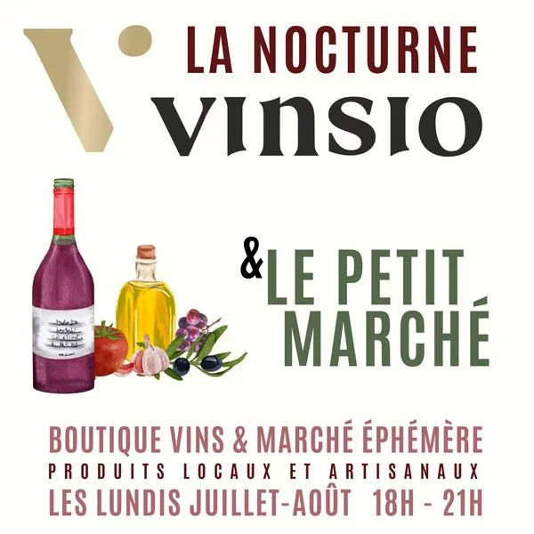 La Nocturne Vinsio & le petit marché
