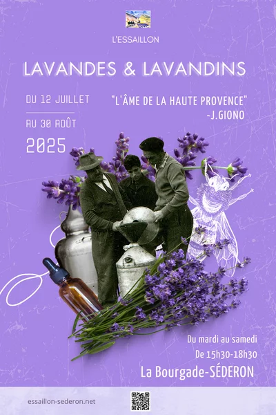 Exposition estivale de l’association L’Essaillon, LAVANDES & LAVANDINS – « L’âme de la Haute Provence » Jean GIONO, à Séderon.