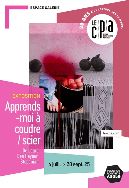 Exposition : Apprends-moi à coudre/scier