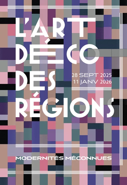 Exposition : « L’art déco des régions. Modernité méconnues »