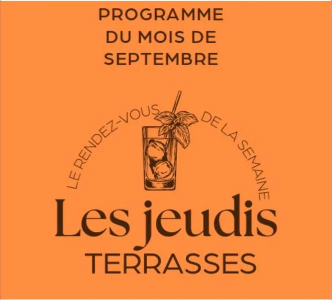 Les Jeudis Terrasses du 18 Septembre
