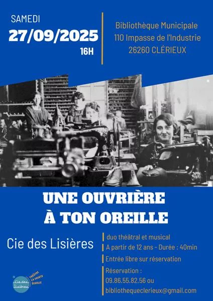 Théâtre : Une ouvrière à ton oreille