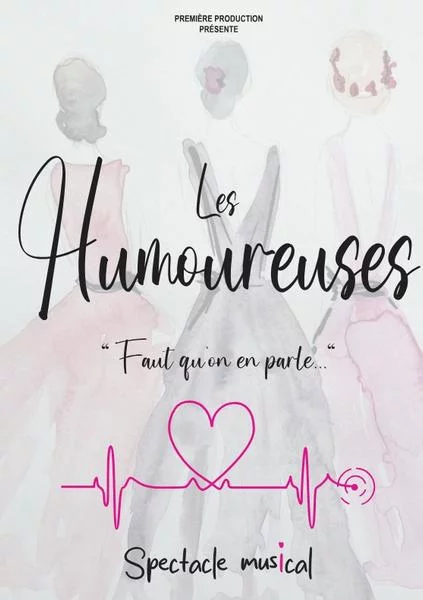 Spectacle musicale amouristique : Les Humoureuses – ouverture de saison Saint-Marcel-lès-Valence