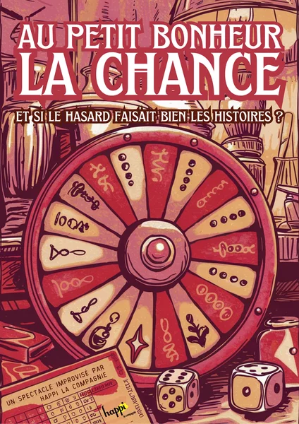 Spectacle – Au petit bonheur la chance