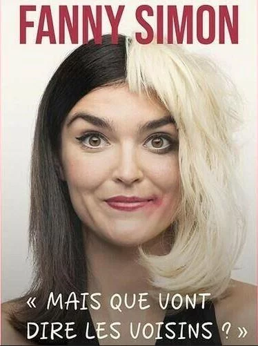 Humour : Fanny Simon dans « Mais que vont dire les voisins ? »