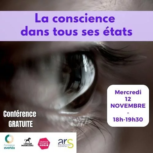 Conférence : La conscience dans tous ses états
