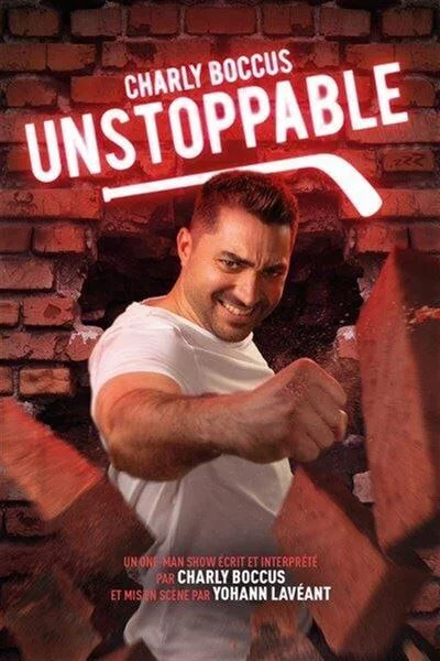 Humour : Charly Boccus dans « Unstoppable »