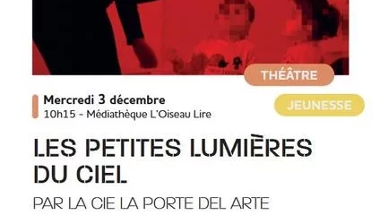 Spectacle : Les petites lumières du ciel