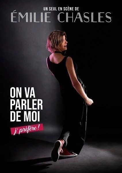 One woman show : On va parler de moi, j’préfère !