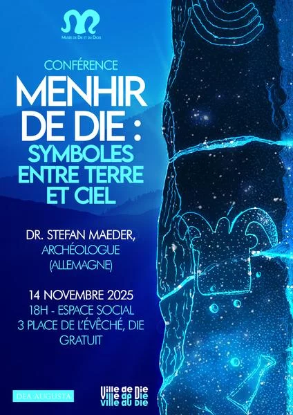 Conférence – Menhir de Die : Symboles entre  Terre et Ciel