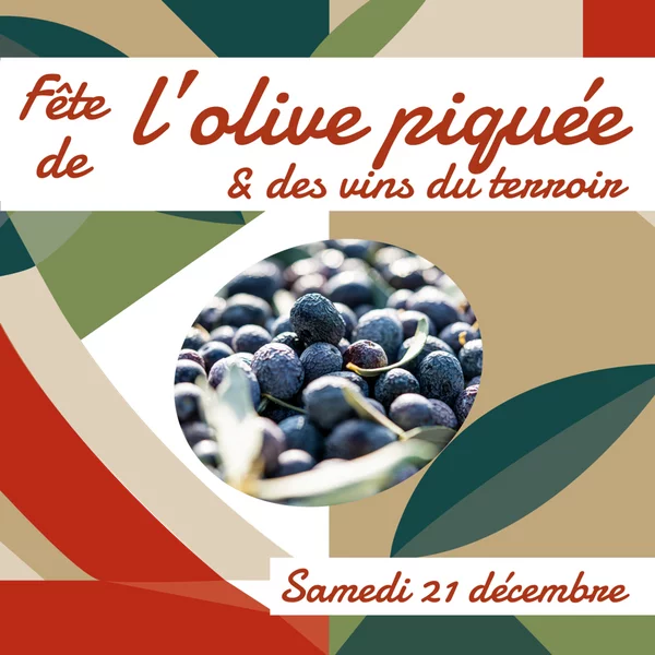 Fête de l’olive piquée & des vins du terroir (25ème édition)
