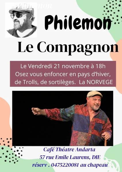 Contes- Philemon raconte « Le Compagnon »
