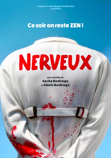 One man show: Nerveux