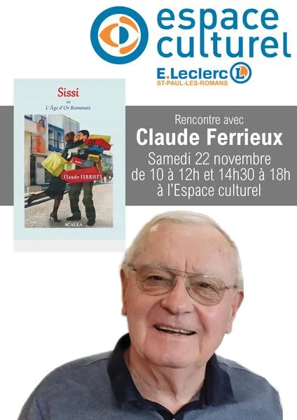 Rencontre et dédice de l’auteur Claude Ferrieux