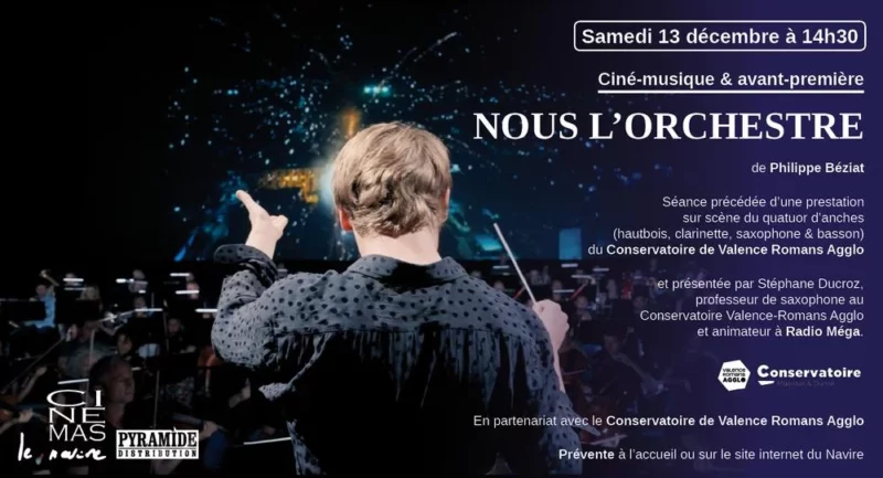 Ciné-musique & avant-première : NOUS L’ORCHESTRE, avec le Conservatoire Valence Romans Agglo