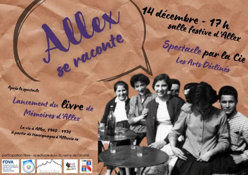 Spectacle par la Cie les Arts Déclinés et lancement du livre Allex se raconte