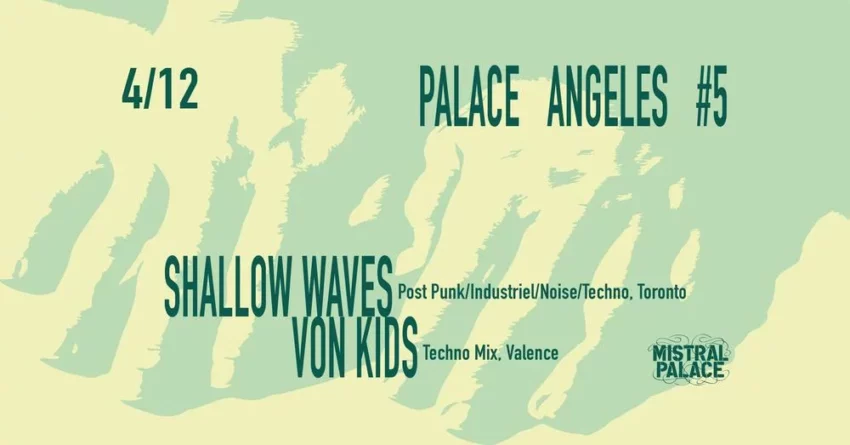 Palace Angeles #5 : Shallow Waves