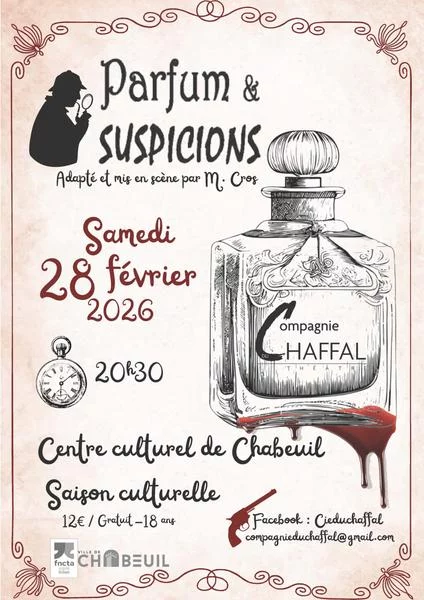 Chab’en scène: Parfums et suspicions