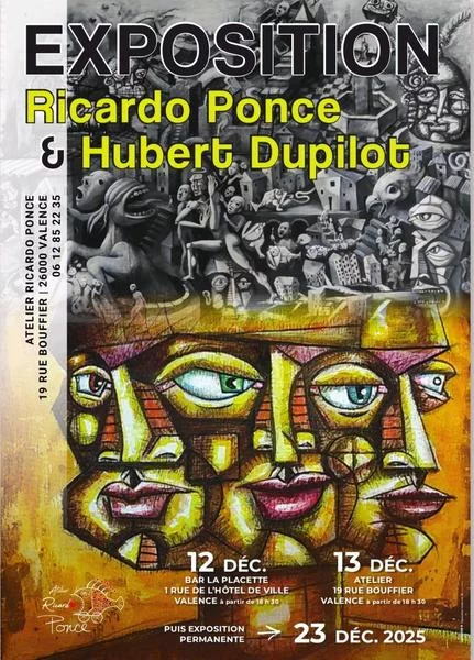 Exposition de Ricardo Ponce et Hubert Dupilot