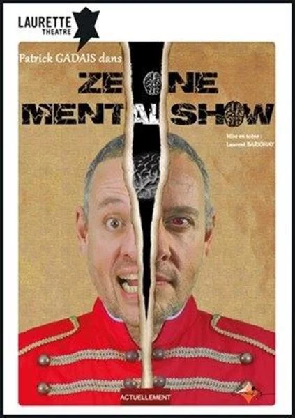 Spectacle : Patrick Gadais dans « Ze One Mental Show »