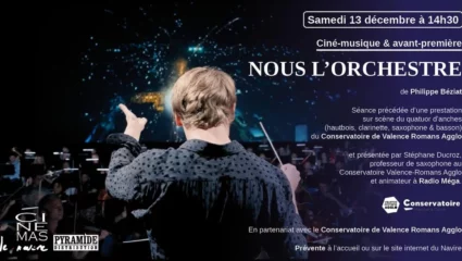 Ciné-musique & avant-première : NOUS L’ORCHESTRE, avec le Conservatoire Valence Romans Agglo