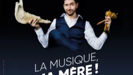 One man show : La musique, ma mère !