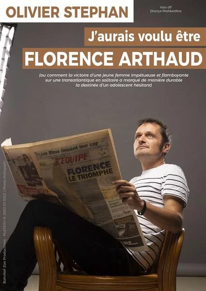 Humour : Olivier Stephan dans « J’aurais voulu être Florence Arthaud »