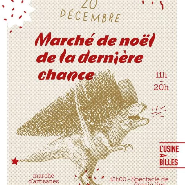 Marché de noël « de la dernière chance » à l’Usine à Billes