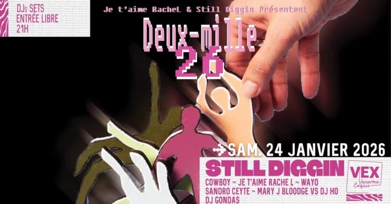 Still Diggin et Je T Aime Rache L – DJs Sets