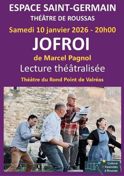Lecture théâtralisée : « Jofroi » de Marcel Pagnol