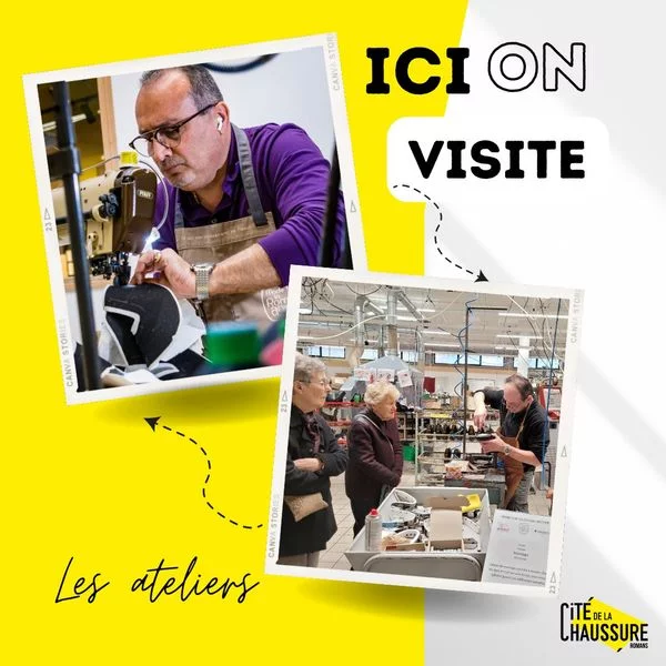 Visite guidée des Ateliers de la Cité de la Chaussure