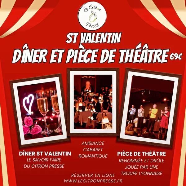 Dîner – théâtre Saint Valentin au restaurant Le Citron Pressé