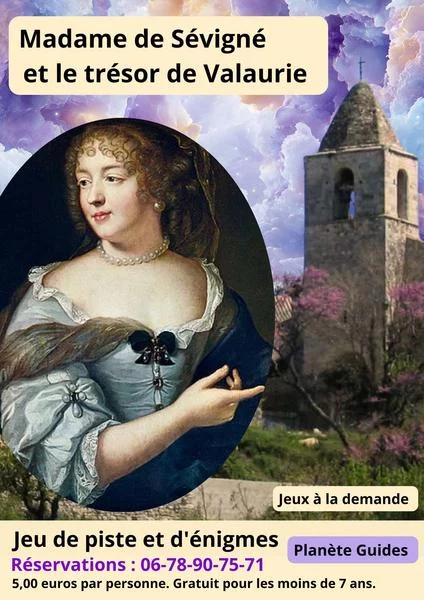 Madame de Sévigné et le trésor de Valaurie