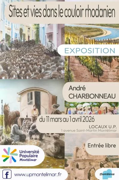 Exposition : scènes de vies dans le couloir Rhôdanien par André Charbonneau