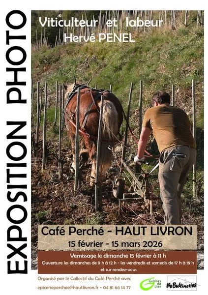 Exposition de photos sur le thème « Viticulteur et labeur »
